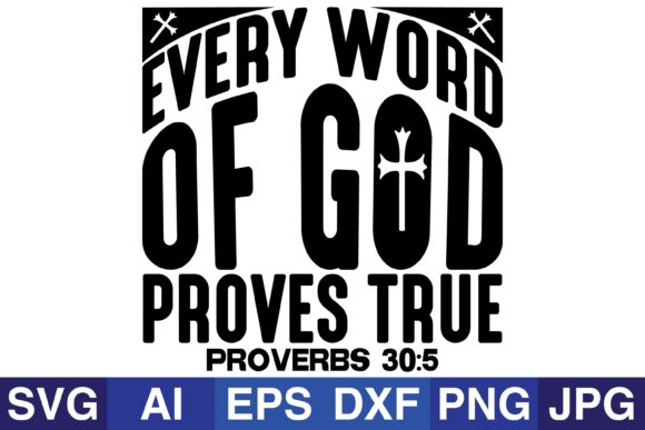 Every Word of God Proves True: A Source of Inspiration and Expression