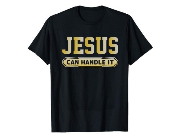 Jesus Can Handle It Font